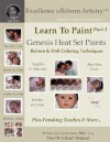 Learn To Paint Part 1: Genesis Heat Set Paints Coloring Techniques - Peaches & Cream Reborns & Doll Making Kits - Excellence in Reborn ArtistryT Series (Excellence in Reborn Artistry Series) - Jeannine Holper