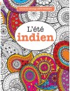 Livres de coloriage ANTI-STRESS 6 : L'été indien (Volume 6) (French Edition) - Elizabeth James