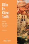 Dilin En Güzel Tarihi - Pascal Picq, Laurent Sagart, Ghislaine Dehaena, Cécile Lestienne, Sema Rifat