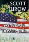 As Leis de Nossos Pais - Scott Turow