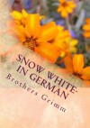 Snow White- in German - Brothers Grimm