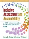 Inclusive Assessment and Accountability: A Guide to Accommodations for Students with Diverse Needs - Sara E. Bolt, Andrew T. Roach, Rachel F. Quenemoen