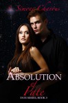 Absolution of Fate (Fate Series Book 3) - S. Simone Chavous