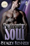 Shadowed Soul (1 Night Stand, #41) - Stacey Kennedy