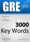 GRE Interactive Flash Cards - 3000 Key Words. A powerful method to learn the vocabulary you need. - Konstantinos Mylonas, Dorothy Whittington, Dean Miller