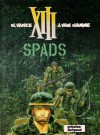 XIII: SPADS - Jean Van Hamme, William Vance