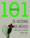 101 preguntas de historia de México - Carlos Silva