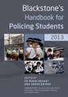 Blackstone's Handbook for Policing Students 2013. Edited by Robin Bryant and Sarah Bryant - Robin Bryant