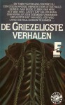 De griezeligste verhalen - Cynthia Asquith, Eddy C. Bertin, Ambrose Bierce, Robert Bloch