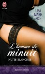 L'homme de minuit (Nuits blanches, #1) - Lisa Marie Rice