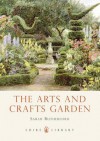 The Arts and Crafts Garden - Sarah Rutherford