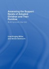 Assessing the Support Needs of Adopted Children and their Families - Liza Bingley Miller, Arnon Bentovim