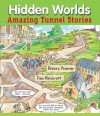 Hidden Worlds: Amazing Tunnel Stories - Debora Pearson