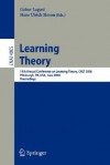 Learning Theory: 19th Annual Conference on Learning Theory, Colt 2006, Pittsburgh, Pa, USA, June 22-25, 2006, Proceedings - Hans Ulrich Simon