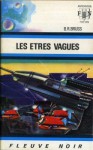 Les Êtres Vagues - B.R. Bruss