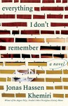 Everything I Don't Remember: A Novel - Jonas Hassen Khemiri