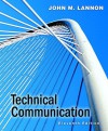 Mytechcommlab with Pearson Etext -- Standalone Access Card -- For Technical Communication - John M. Lannon