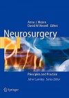 Neurosurgery - Anne J. Moore, David W. Newell