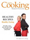 HEALTHY RECIPES: Healthy Eating - M. Smith & R. King - Edited by SMGC Publishing - R. King, M. Smith, SMGC Publishing