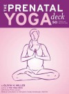 The Prenatal Yoga Deck: 50 Poses and Meditations - Diane Philos, Nicole Kaufman