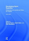 Developing Sport Expertise: Researchers and Coaches Put Theory Into Practice - Damian Farrow, Joe Baker, Clare MacMahon