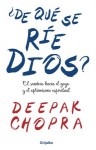 �De Que Se Rie Dios? - Deepak Chopra