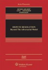 Dispute Resolution: Beyond the Adversarial Model, Second Edition (Aspen Casebooks) - Carrie J. Menkel-Meadow, Lela Porter Love, Jean R. Sternlight, Andrea Kupfer Schneider