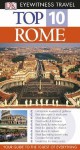 Top 10 Rome (DK Eyewitness Travel) - Reid Bramblett, Jeffrey Kennedy