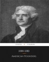 American Founders (Illustrated) - John Lord