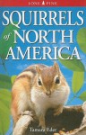 Squirrels of North America - Tamara Eder