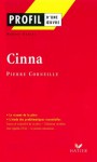 Profil - Corneille (Pierre) : Cinna: Analyse littéraire de l'oeuvre (Profil d'une Oeuvre) (French Edition) - Pierre Corneille, Hubert Curial