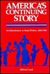 America's Continuing Story: An Introduction to Serial Fiction, 1850-1900 - Michael Lund