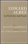 Edward Albee: An Interview and Essays - Julian N. Wasserman