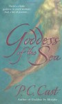 Goddess of the Sea (Goddess Summoning, # 7) - P.C. Cast