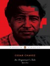 An Organizer's Tale: Speeches - César Chávez, Ilan Stavans