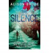 The Silence - Alison Bruce