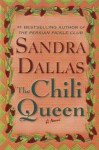 The Chili Queen - Sandra Dallas