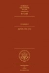 Papers Relating to the Foreign Relations of the United States, Volume I, Japan, 1931-1941 - United States