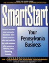 Smartstart Your Pennsylvania Business (Smartstart (Oasis Press)) - Oasis Press