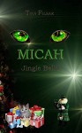 MICAH: Jingle Bells - Tina Filsak