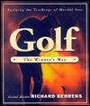 Golf: The Winner's Way - Richard Behrens