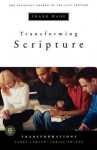 Transforming Scripture - Frank Wade, James Lemler