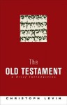 The Old Testament: A Brief Introduction - Christoph Levin