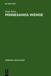 Minnesangs Wende - Hugo Kuhn