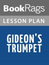 Gideon's Trumpet Lesson Plans - BookRags