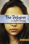 The Deliverer - Kathi Macias