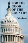 For The Good Of The Country - Philip Lamb