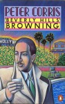 Beverly Hills Browning - Peter Corris