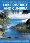 The Hidden Places of the Lake District and Cumbria - Barbara Vesey