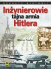 Inżynierowie - tajna armia Hitlera - Blaine Taylor